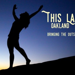 “Bringing the Outside In” – May 22 #ThisLand #Oakland
